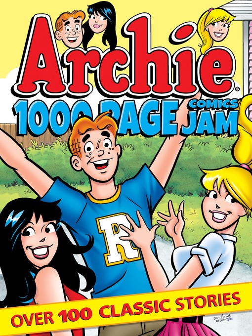Title details for Archie 1000 Page Comics Jam by Archie Superstars - Wait list